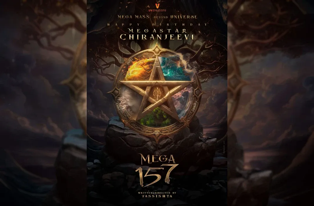 மெகாஸ்டார் சிரஞ்சீவி, வசிஷ்டா, UV கிரியேஷன்ஸ் - இணைந்து வழங்கும் மெகா157 அறிவிப்பு !!